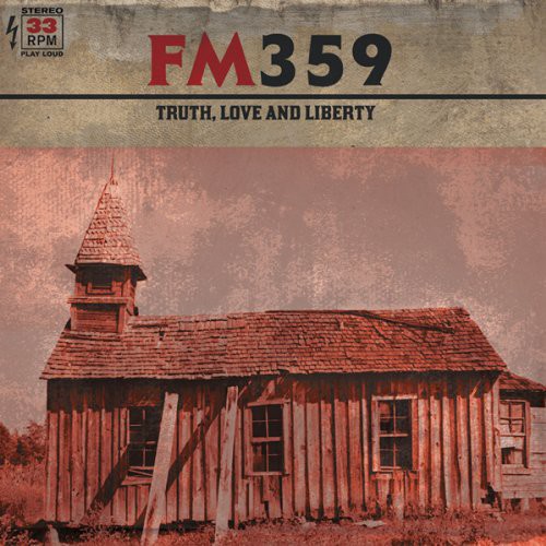 FM359 - Truth Love & Liberty [Vinyl]