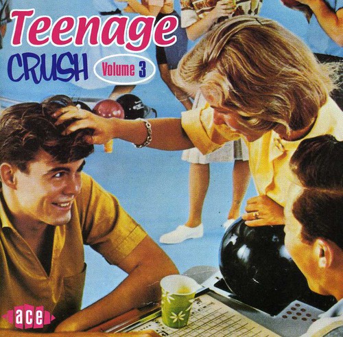 Teenage Crush 3 / Various