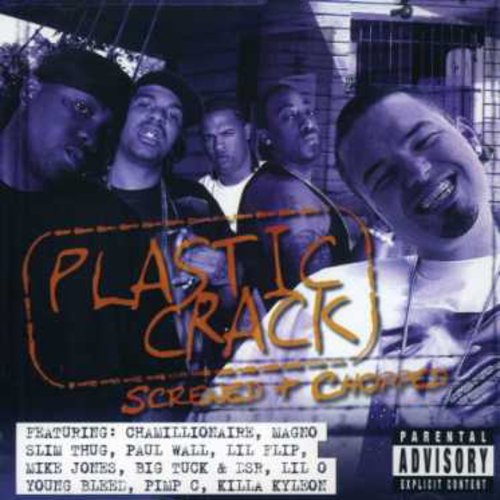 Plastic Crack - Chopped and Screwed [Explicit Content]