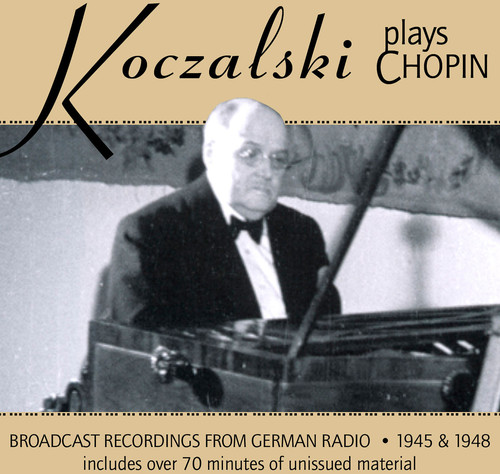 Koczalski Plays Chopin