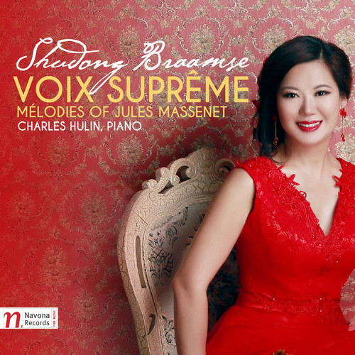 VOIX SUPREME - MELODIES OF JULES MASSENET