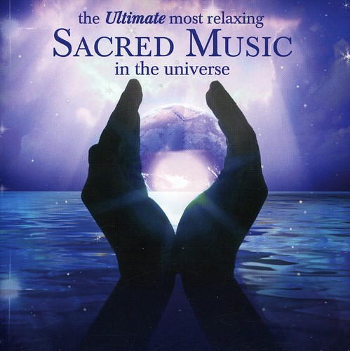 Ultimate Most Relaxing Sacred Music in Universe