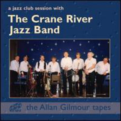 Jazz Club Session with the Crane River Jazz Band [Import]