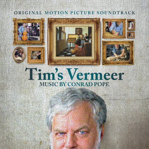 Tim's Vermeer (Score) (Original Soundtrack)