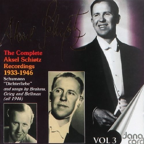 Complete Aksel Schiotz Recordings 3