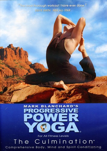 Progressive Power Yoga: The Sedona Experience - The Culmination