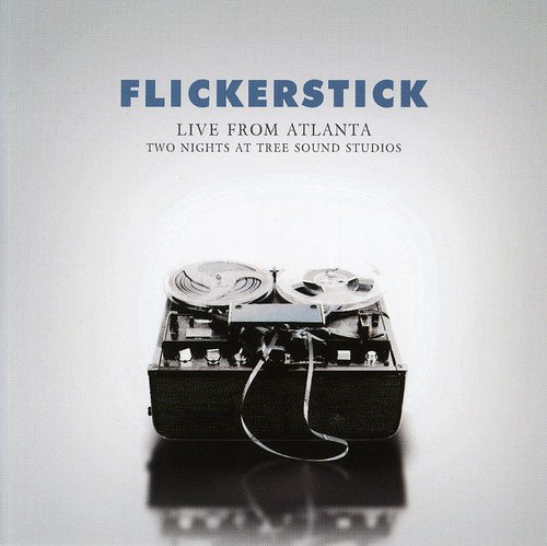 Flickerstick - Live from Atlanta *