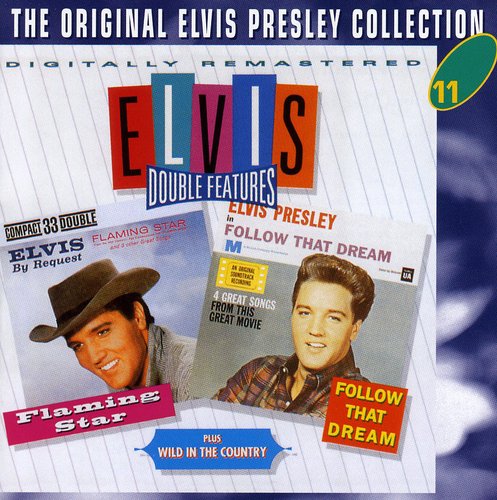Elvis Double Features: Flaming Star /  Follow That Dream /  Plus Wild in the Country (Original Soundtrack) [Import]