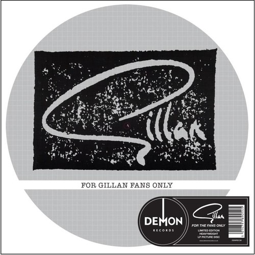 For Gillan Fans Only-Picture Disc [Import]