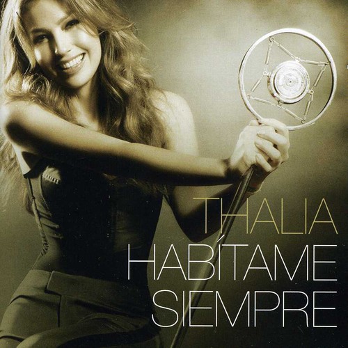 Thalia - Habitame Siempre [Import]