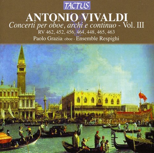 Paolo Grazia - Oboe Concertos 3