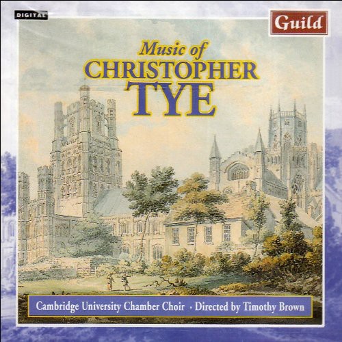 In Pace in Idipsum: Music of Christopher Tye