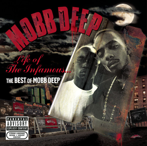 Life of the Infamous: The Best of Mobb Deep [Explicit Content] [Import]