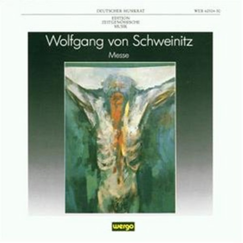 Von Schweinitz: Messe /  Various