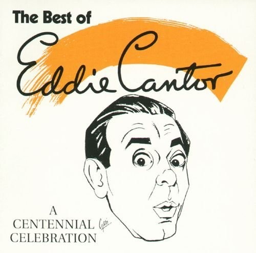 Best of Eddie Cantor