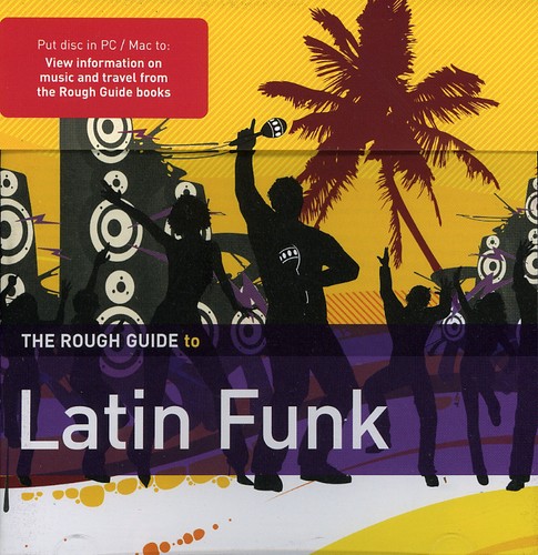 The Rough Guide To Latin Funk