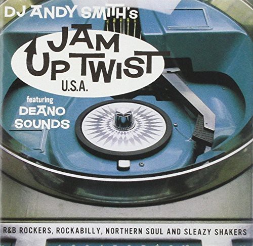 DJ Andy Smith's Jam Up Twist U.S.A. / Various