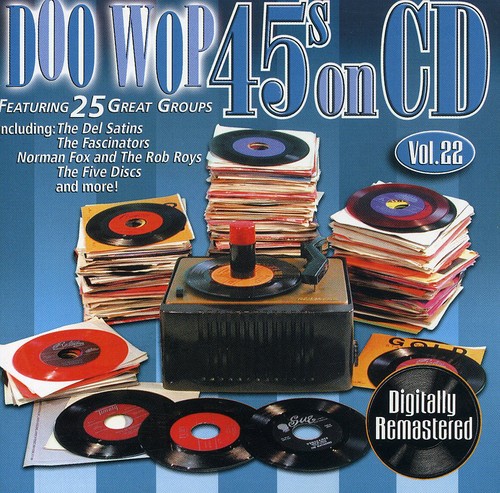 Doo Wop 45's on CD 22 / Various