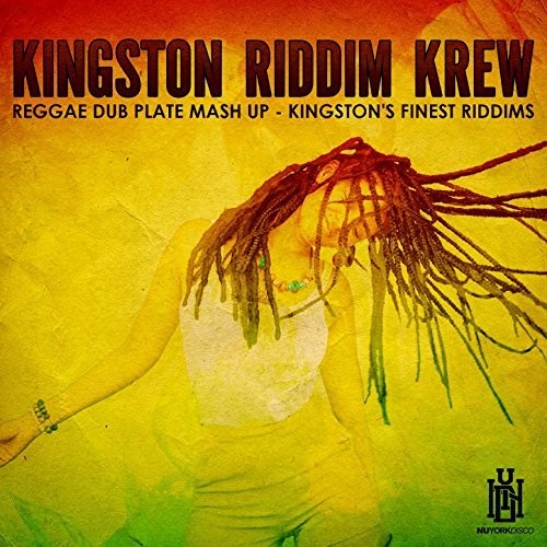 Reggae Dub Plate Mash Up - Kingston's Finest Riddims