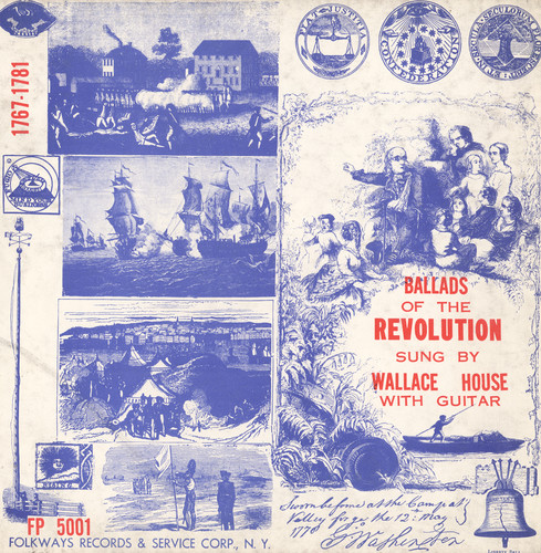 Ballads of the Revolution 1767-1781