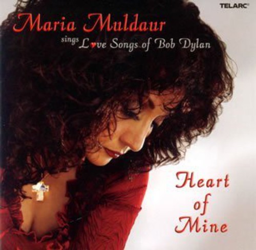 Heart of Mine Maria Muldaur Sings Love S [Import]