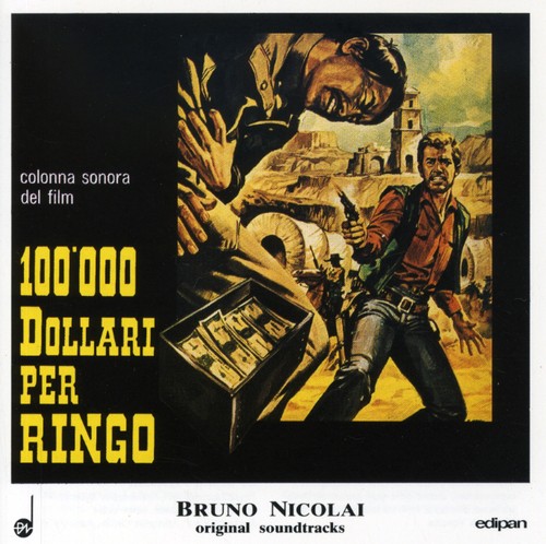100000 Dollari Per Ringo (Original Soundtrack)
