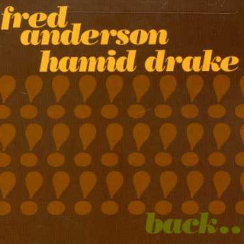 Anderson/ Drake : Back Together Again