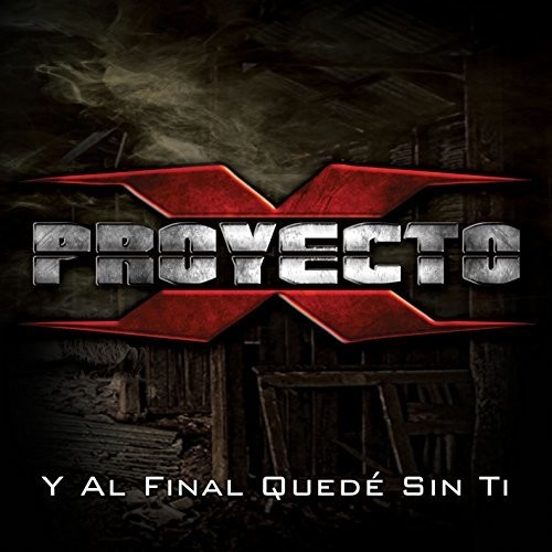 Y Al Final Quede Sin Ti
