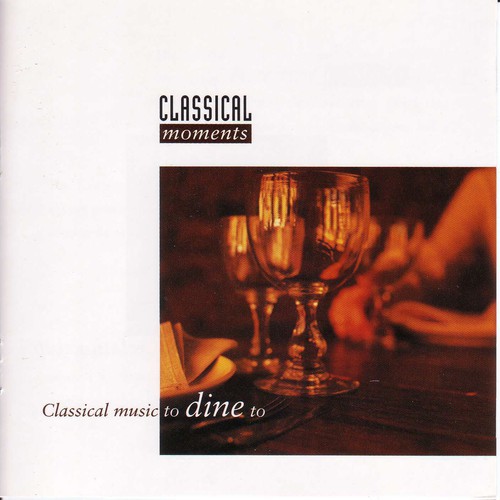 Alfred Walter - Classical Music to Dine to / Various