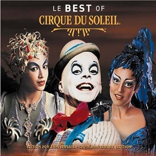 Le Best of Cirque Du Soleil [Import]