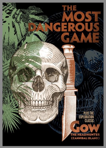 The Most Dangerous Game /  Gow the Headhunter