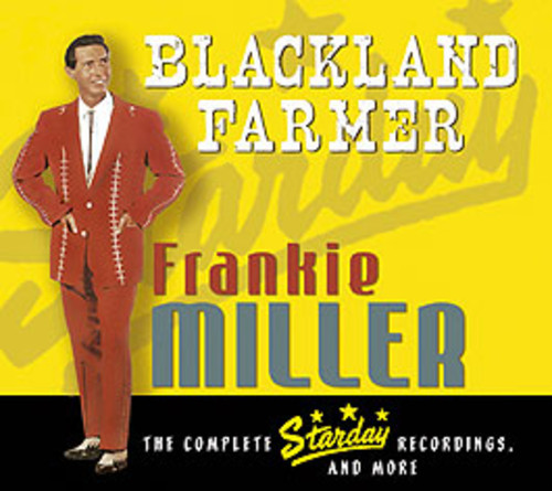 Blackland Farmer-Complete Starday Recordings & Mor