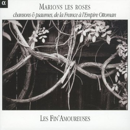 Marion Les Roses-Songs & Psalms From France To The - Marions Les Roses