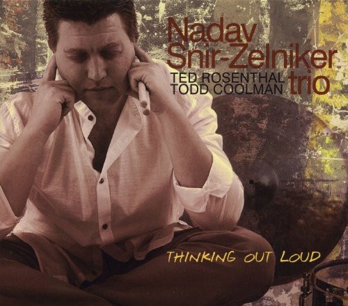 Snir-Nadav Zelniker - Thinking Out Loud
