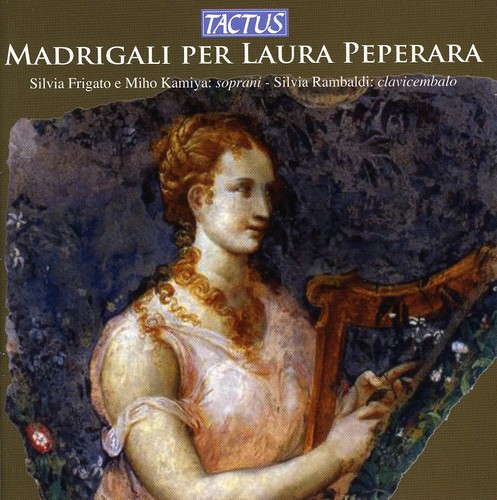 Madrigals for Laura Peperara