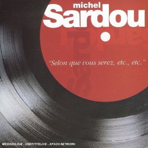 Selon Que Vous Serez [Import]