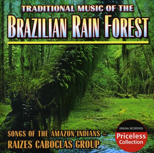 Brazilian Rain Forest: Songs of the Amazon Indians