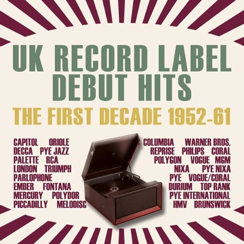 UK Record Label Debut Hits: First Decade 1952-61