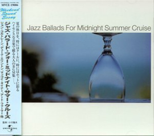 Jazz Ballad for Midnight Summer Cruise /  Various [Import]