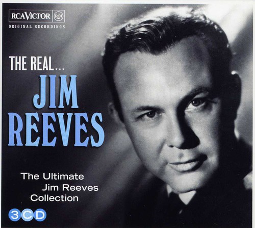 The Real Jim Reeves - The Ultimate JIm Reeves Collection [Import]