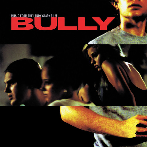 Bully (Music from Larry Clark Film) / Various