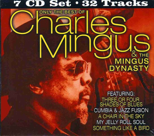 Only the Best of Mingus Dynasty