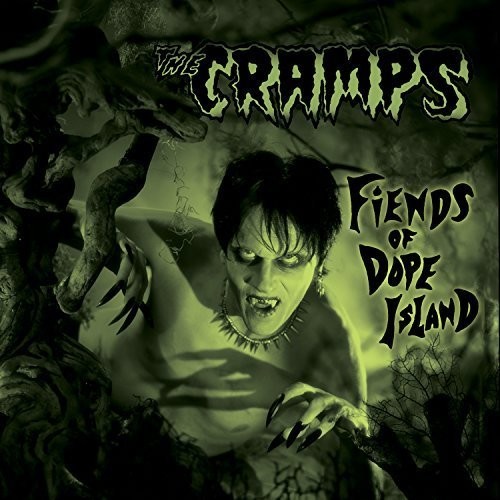 The Cramps - Fiends Of Dope Island [Limited Edition Vinyl]