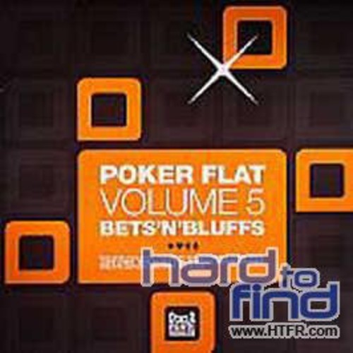 Poker Flat, Vol. 5: Bets N Bluffs [2x12&quot;]