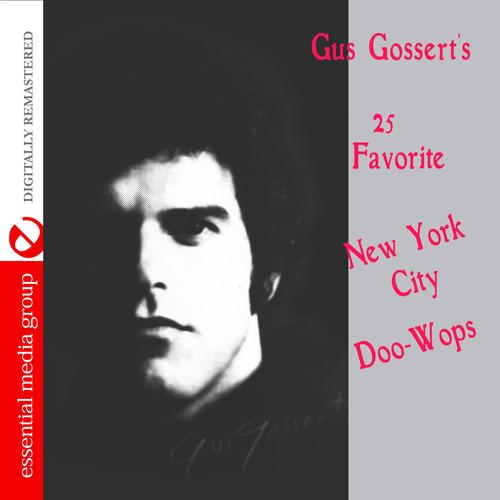 Gus Gossert's 25 Favorite New York Doo-Wops /  Various