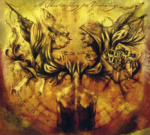 A Shadowplay For Yesterdays