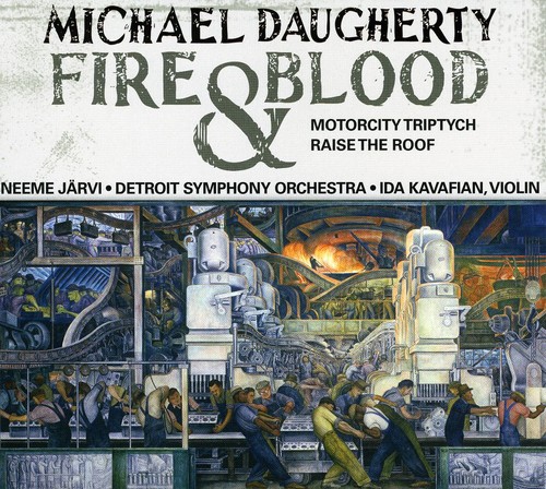 Fire & Blood /  Motor City Triptych /  Raise The Roof