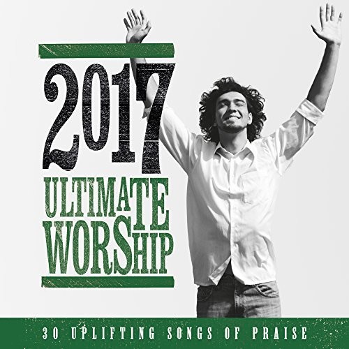 Ultimate Worship 2017 /  Various [Import]