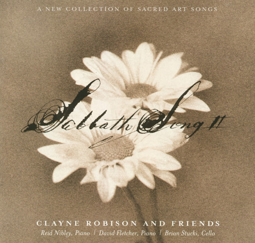 Clayne Robison - Sabbath Song 2