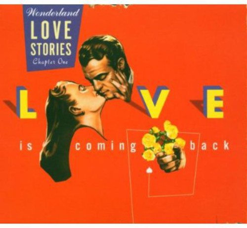 Love Stories Chapter 1: Love Is Coming Back